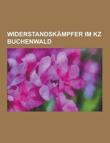 Widerstandskampfer Im Kz Buchenwald