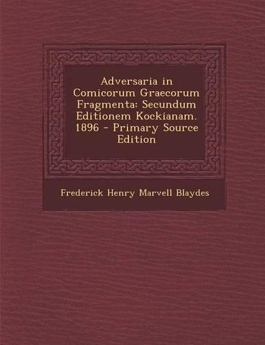 Adversaria in Comicorum Graecorum Fragmenta