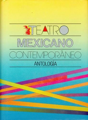 Teatro Mexicano Contemporneo