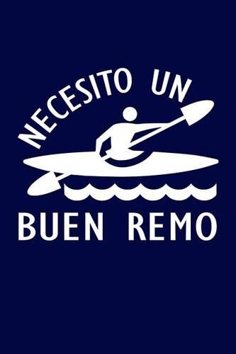 Necesito un buen remo