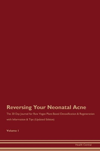 Reversing Your Neonatal Acne