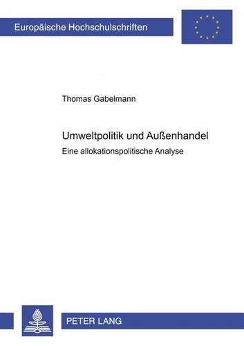 Umweltpolitik Und Außenhandel
