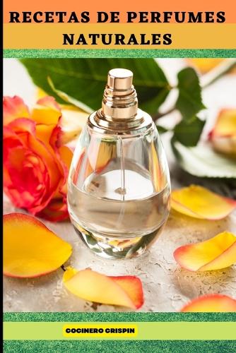 Recetas de Perfumes Naturales