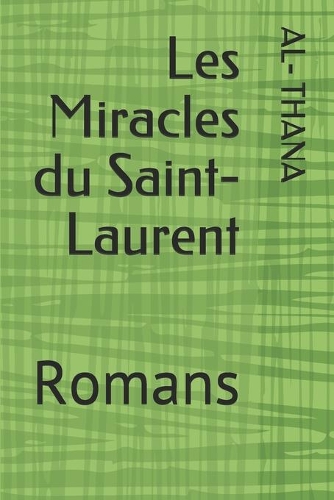 Les Miracles du Saint-Laurent: Romans