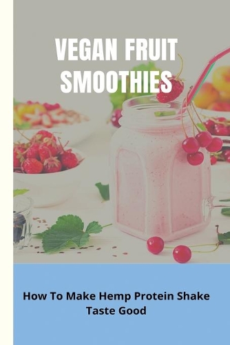 Vegan Fruit Smoothies