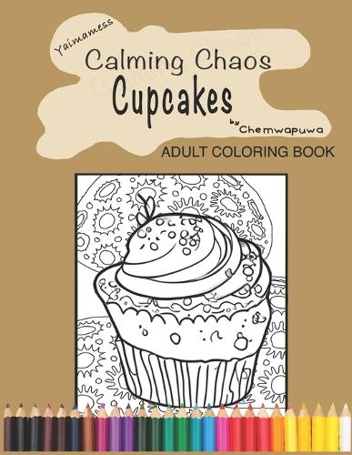 Calming Chaos, Cupcakes