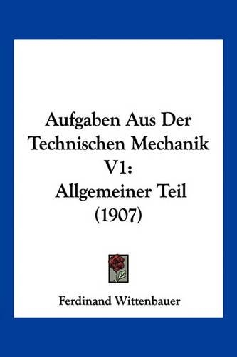 Aufgaben Aus Der Technischen Mechanik V1