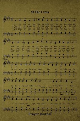At The Cross Hymn Prayer Journal