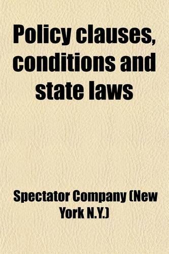 Policy Clauses, Conditions and State Laws