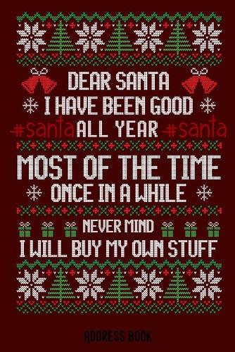 Dear Santa. I have been good all year...