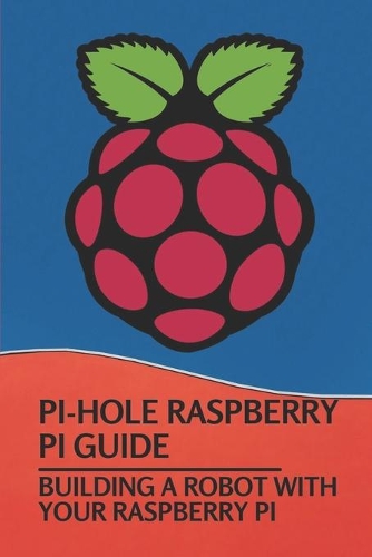 Pi-Hole Raspberry Pi Guide