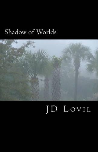 The Shadow of Worlds