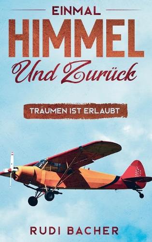 Einmal Himmel und zurück