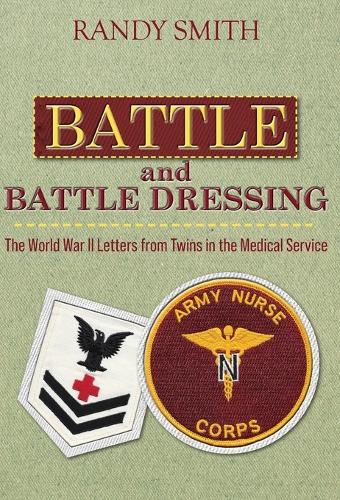 Battle and Battle Dressing