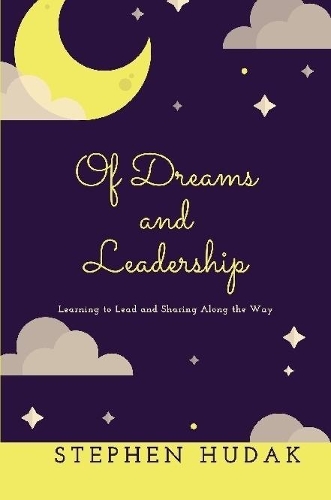 Of Dreams and Leadership