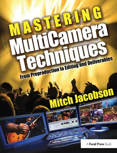Mastering Multicamera Techniques