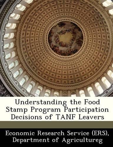Understanding the Food Stamp Program Participation Decisions of Tanf Leavers