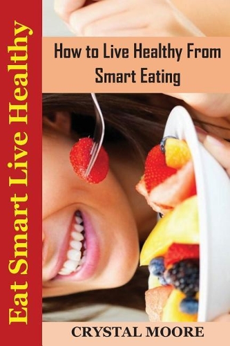 Eat Smart Live Healthy