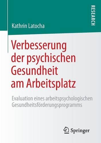 Verbesserung der psychischen Gesundheit am Arbeitsplatz