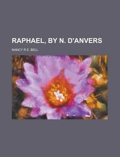 Raphael, by N. D'Anvers