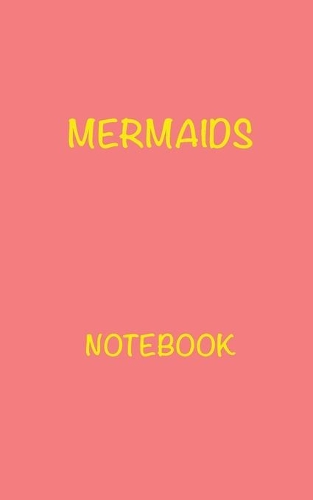 Mermaids Notebook