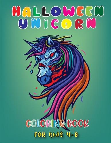 Halloween Unicorn Coloring Book for Kids 4-8