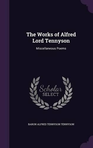 The Works of Alfred Lord Tennyson