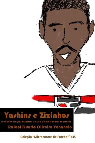 Yashins e Zizinhos