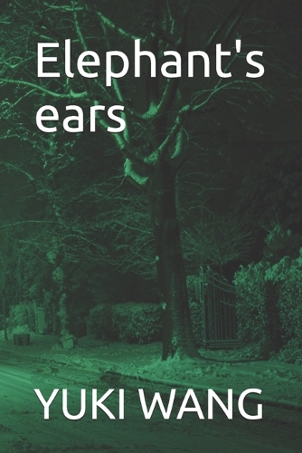 Elephant's ears