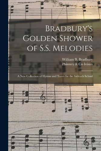 Bradbury's Golden Shower of S.S. Melodies