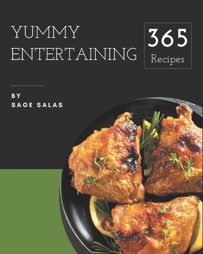 365 Yummy Entertaining Recipes
