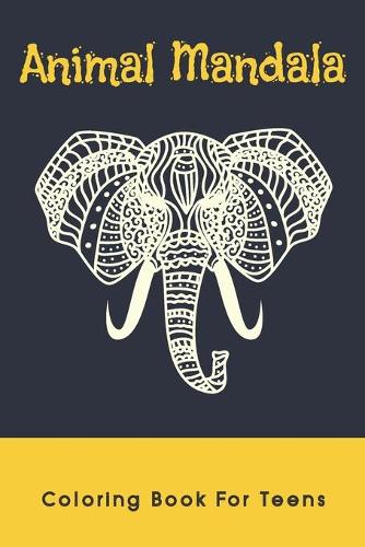 Animal Mandala Coloring Book For Teens
