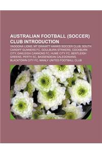 Australian Football (Soccer) Club Introduction
