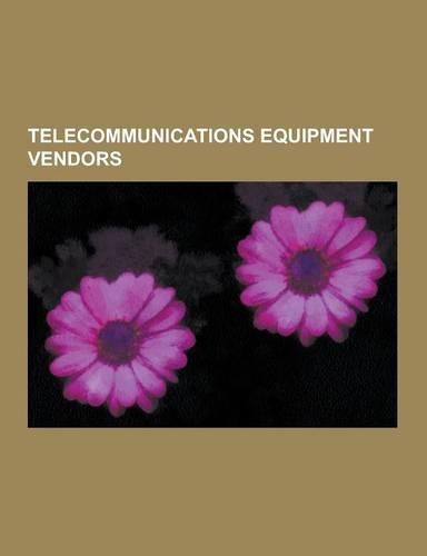 Telecommunications Equipment Vendors