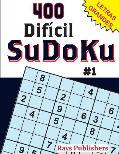 400 Difícil-SuDoKu #1: (1 400 Difícil-Sudoku)