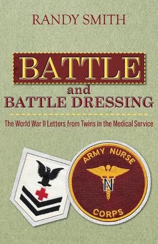 Battle and Battle Dressing