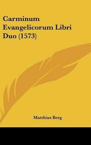 Carminum Evangelicorum Libri Duo (1573)