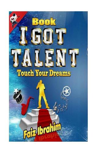 I Got Talent: Touch Your Dreams