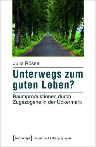 Unterwegs Zum Guten Leben?