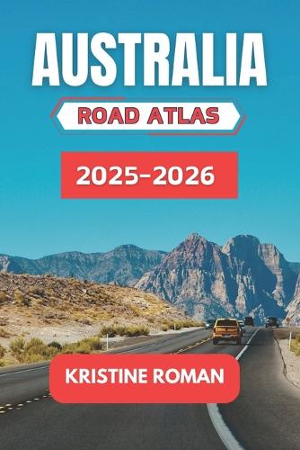 Australia Road Atlas 2025-2026