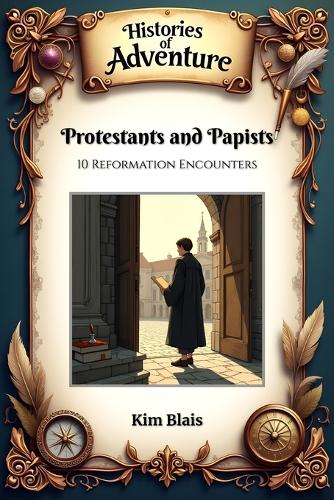 Protestants and Papists
