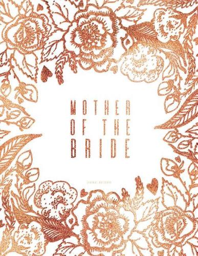 Mother Of The Bride Journal Notebook