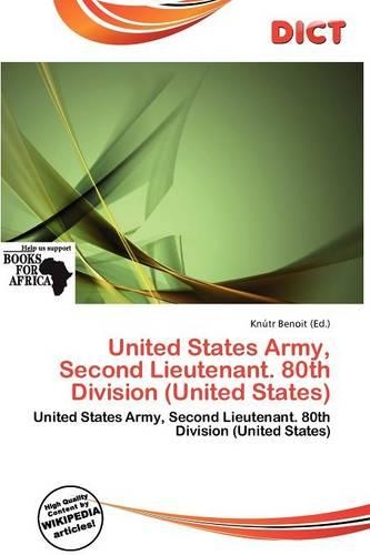 United States Army, Second Lieutenant. 80th Division (United States)