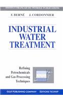 Industrial Water Treatment in Refineries and Petrochemical Plants