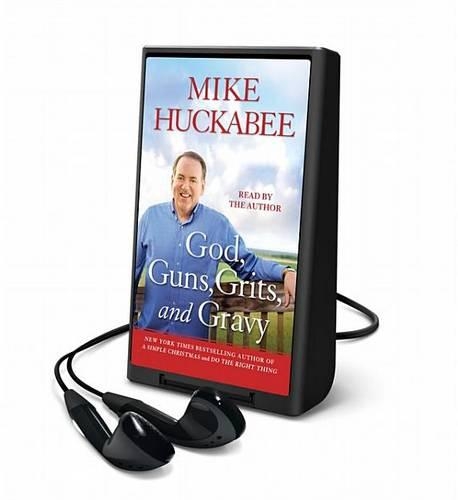 God, Guns, Grits, and Gravy