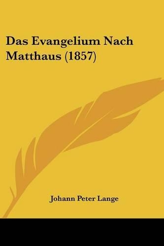 Das Evangelium Nach Matthaus (1857)