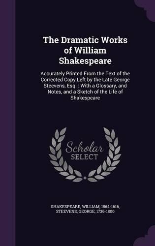 The Dramatic Works of William Shakespeare