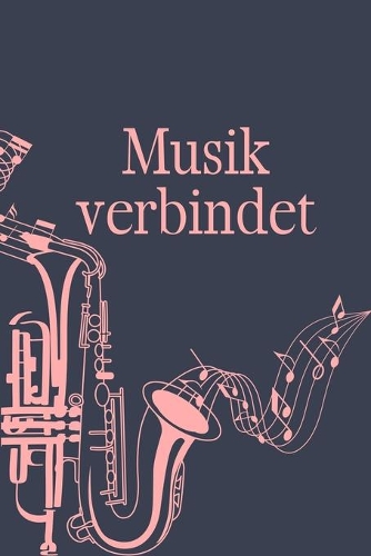Musik verbindet