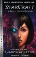Starcraft: The Dark Templar Saga Book Two