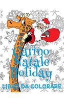 ✌ Carino Natale Holiday Libro da Colorare ✌ Album da Colorare ✌ (Album da Colorare In Età Prescolare)